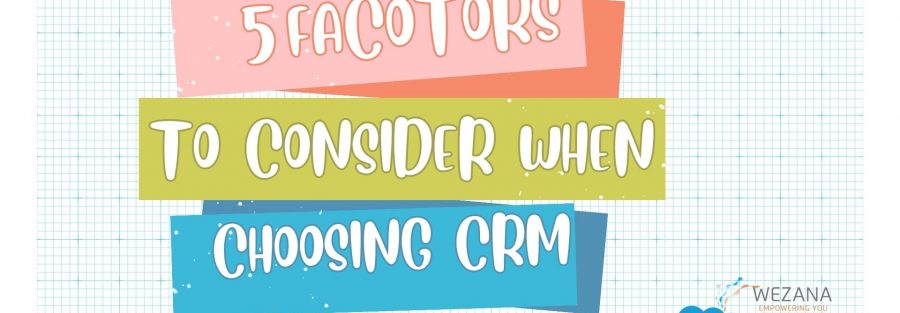 Factors to consider when choosing a CRM for your non profit